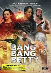 Bang Bang Betty