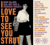 Love to See You Strut: More 60s Mod, R&B, Brit