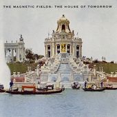 The House of Tomorrow [EP]