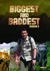 Biggest and Baddest - Season 3