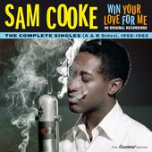 Win Your Love For Me: Complete Singles 1956-1962