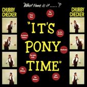 It's Pony Time + 2 Bonus Tracks!