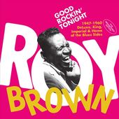 Good Rockin' Tonight: 1947-1960 Deluxe, King,