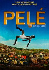 Pele: Birth of a Legend