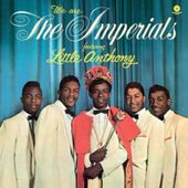 We Are the Imperials Featuring Little Anthony