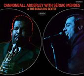Cannonball Adderley with Sergio Mendes & The