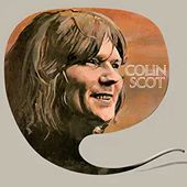 Colin Scot: Remastered And Expanded Edition