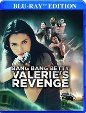 Bang Bang Betty - Valeries Revenge (BD)