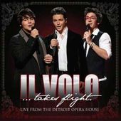 Il Volo Takes Flight: Live from the Detroit Opera