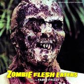 Zombie Flesh Eaters [Original Motion Picture