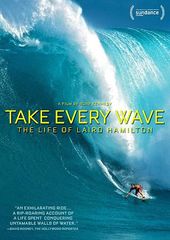 Surfing - Take Every Wave: The Life of Laird