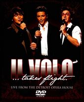 Il Volo - ...Takes Flight: Live from the Detroit