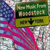 New Music from Woodstock, NY