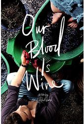 Our Blood is Wine: Winemaking in Post-Soviet