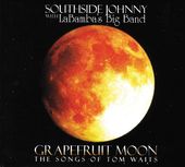 Grapefruit Moon: The Songs of Tom Waits