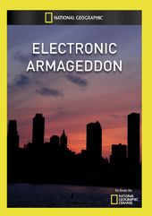 National Geographic - Electronic Armageddon