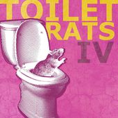 Toilet Rats Iv