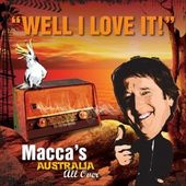 Well I Love It!: Macca's Australia All Over (2-CD)