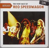 Setlist: Very Best of Reo Speedwagon (Live)