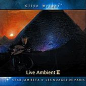 Live Ambient 2: Starjam Beta, Les Nuages De Paris