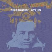 The Iron Dream: Live 1977 (Clear Vinyl)