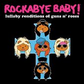 Lullaby Renditions of Guns N Roses