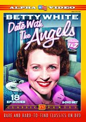 Betty White Classics: Date with The Angels -