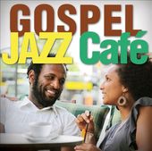 Gospel Jazz Caf‚