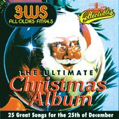 3WS FM94.5: Ultimate Christmas Album, Volume 1