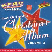 KFRC 99.7FM - Ultimate Christmas Album, Volume 3