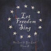 Let Freedom Sing: This Land Is Your Land, Volume
