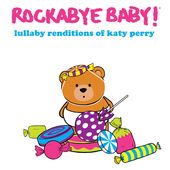 Lullaby Renditions of Katy Perry
