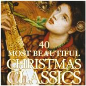 40 Most Beautiful Christmas Classics (2-CD)