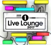 BBC Radio 1's Live Lounge 2017 (2-CD)