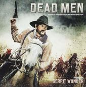 Dead Men [Original Motion Picture Soundtrack]