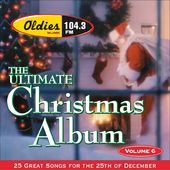 WJMK 104.3 - Ultimate Christmas Album, Volume 6