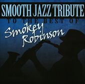 Smooth Jazz Tribute To The Best Of Smokey Robinson