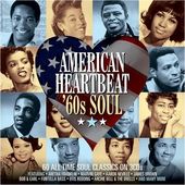 American Heartbeat - 60s Soul: 60 All Time Soul