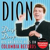 Drip Drop - His Greatest Hits On Columbia