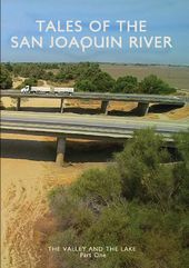 Tales Of The San Joaquin River