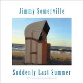 Suddenly Last Summer [10th Anniversary Expanded