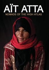 Ait Atta: Nomads Of The High Atlas (Morocco) -