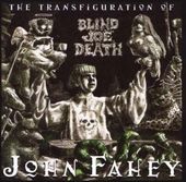 Transfiguration Of Blind Joe Death (Uk)