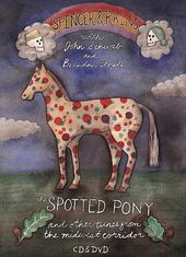 Spencer & Rains: The Spotted Pony (CD, DVD)
