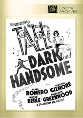 Tall, Dark and Handsome