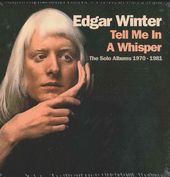 Tell Me in a Whisper: The Solo Albums 1970-1981