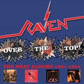 Over the Top! The Neat Years 1981-1984 (4-CD)