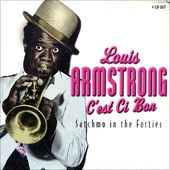 C'est Si Bon - Satchmo in the Forties (4-CD)