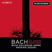 Bach: St John Passion - The Koln Recording
