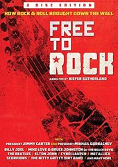 Free to Rock: How Rock & Roll Brought Down the